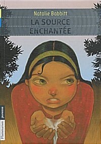 La Source Enchantee / Tuck Everlasting (Paperback)