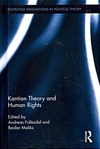 Kantian Theory and Human Rights (Hardcover, New)