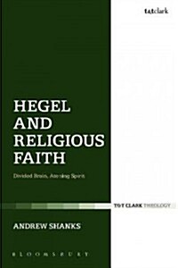 Hegel and Religious Faith : Divided Brain, Atoning Spirit (Paperback)