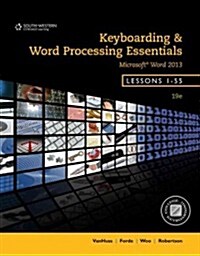 Keyboarding and Word Processing Essentials, Lessons 1-55 (Spiral, 19, Revised)