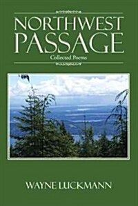 Northwest Passage: Collected Poems (Hardcover)