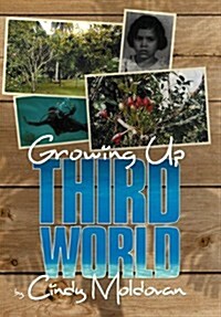 Growing Up Third World (Hardcover)