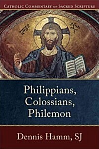 Philippians, Colossians, Philemon (Paperback)