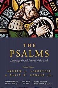 The Psalms: Language for All Seasons of the Soul (Paperback)