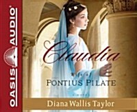 Claudia: Wife of Pontius Pilate (Audio CD, Library)