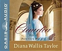 Claudia, Wife of Pontius Pilate (Audio CD)