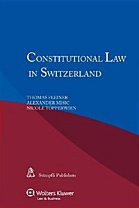 Constitutional Law in Switzerland (Paperback)