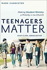 Teenagers Matter (Paperback)