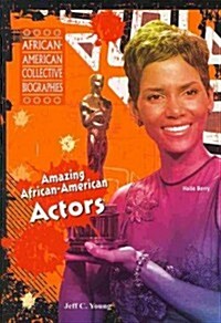 Amazing African-American Actors (Paperback)