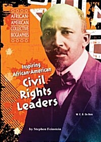 Inspiring African-American Civil Rights Leaders (Paperback)