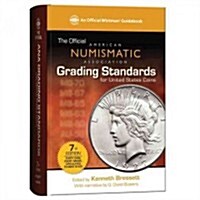 The Official American Numismatic Association Grading Standards for United States Coins (Spiral, 7)