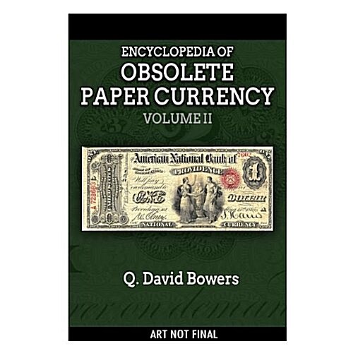 Whitman Encyclopedia of Obsolete Paper Money, Volume 2: New England, Part 1: Connecticut, Maine, and New Hampshire (Hardcover)