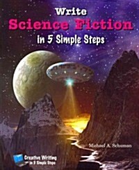 Write Science Fiction in 5 Simple Steps (Paperback)