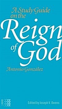 A Study Guide on the Reign of God (Paperback)