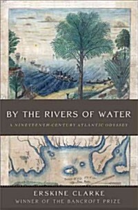 By the Rivers of Water (Hardcover)