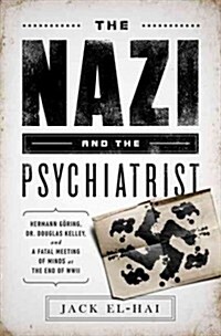 The Nazi and the Psychiatrist (Hardcover)