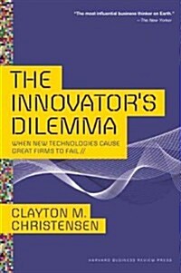 [중고] The Innovator‘s Dilemma: When New Technologies Cause Great Firms to Fail (Hardcover)