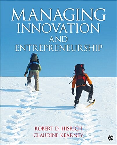 Managing Innovation and Entrepreneurship (Paperback)