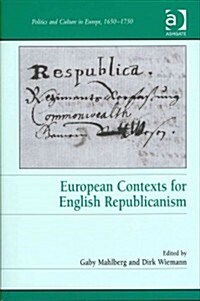 European Contexts for English Republicanism (Hardcover)