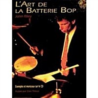 Art de La Batterie Bop: The Art of Bop Drumming (French Language Edition), Book & CD (Paperback)