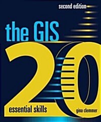 The GIS 20: Essential Skills [With DVD] (Paperback, 2)