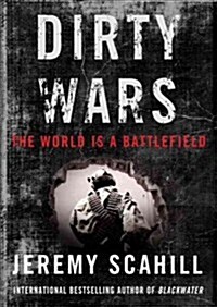 Dirty Wars: The World Is a Battlefield (Audio CD)