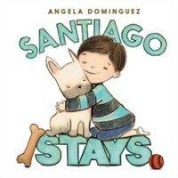 Santiago Stays (Hardcover)