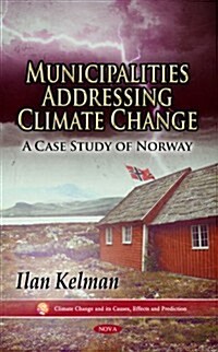 Municipalities Addressing Climate Change (Paperback)