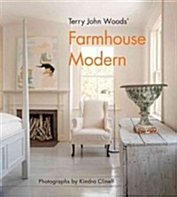 Terry John Woods Farmhouse Modern (Hardcover)