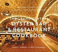 Grand Central Oyster Bar and Restaurant Cookbook (Hardcover)