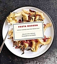 Pasta Modern: New & Inspired Recipes from Italy (Hardcover)
