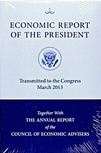 Economic Report of the President (Paperback, 2013)