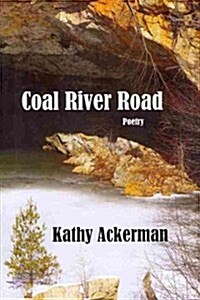 Coal River Road (Hardcover)