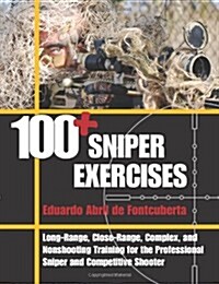 100+ Sniper Exercises (Paperback)
