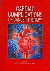 Cardiac Complications of Cancer Therapy (Paperback, 1st)