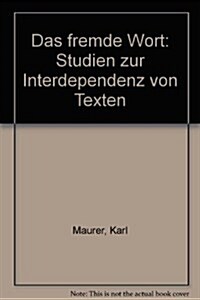 Das Fremde Wort (Hardcover)