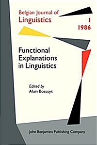 Functional Explanations in Linguistics (Paperback)