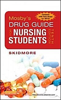 Mosbys Drug Guide for Nursing Students (Paperback, 10th, Updated, Student)