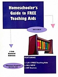 Homeschoolers Guide to Free Teaching Aids 2013-2014 (Paperback, 15th, Annual)