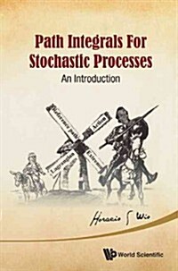 Path Integrals for Stochastic Processes: An Introduction (Hardcover)