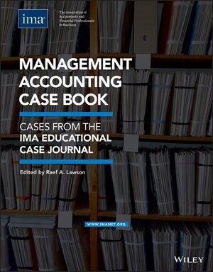 Management Accounting Case Book: Cases from the Ima Educational Case Journal (Paperback)