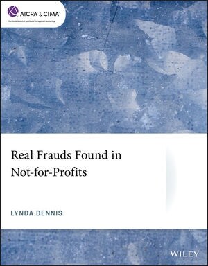Real Frauds Found in Not-for-Profits (Paperback, 1st)