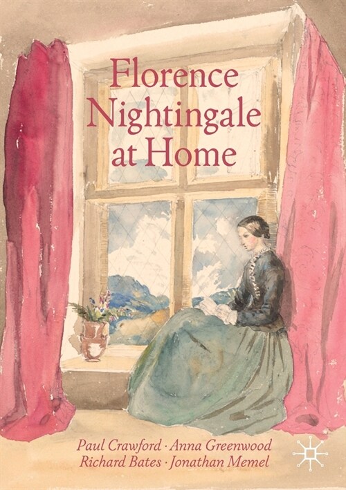Florence Nightingale at Home (Paperback)