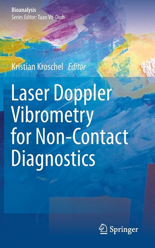Laser Doppler Vibrometry for Non-Contact Diagnostics (Hardcover)