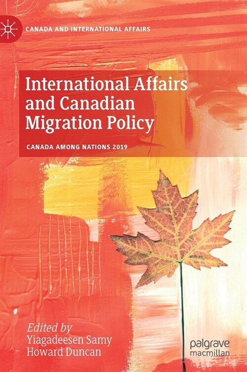 International Affairs and Canadian Migration Policy (Hardcover)