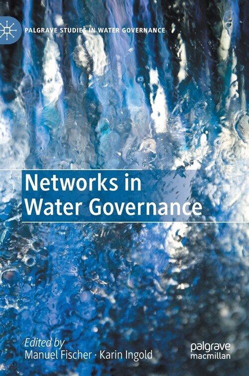 Networks in Water Governance (Hardcover)