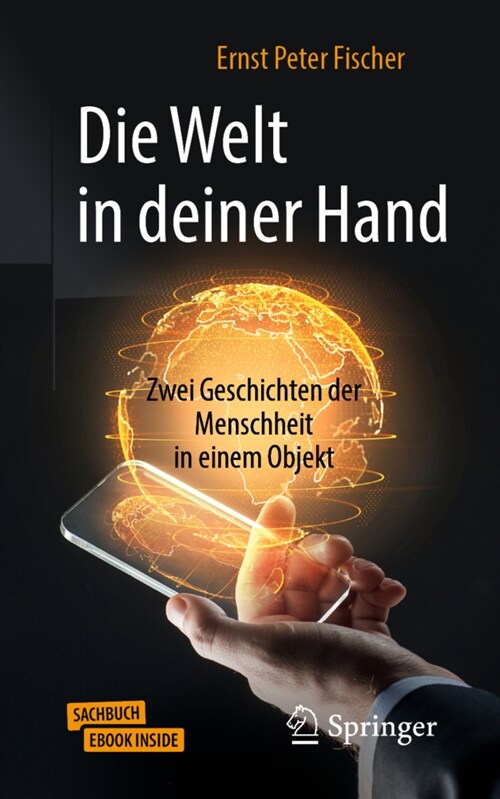 Die Welt in Deiner Hand: Zwei Geschichten Der Menschheit in Einem Objekt (Paperback, 1. Aufl. 2020)