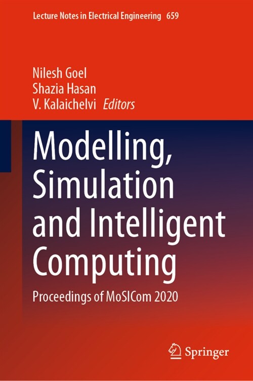 Modelling, Simulation and Intelligent Computing: Proceedings of Mosicom 2020 (Hardcover, 2020)