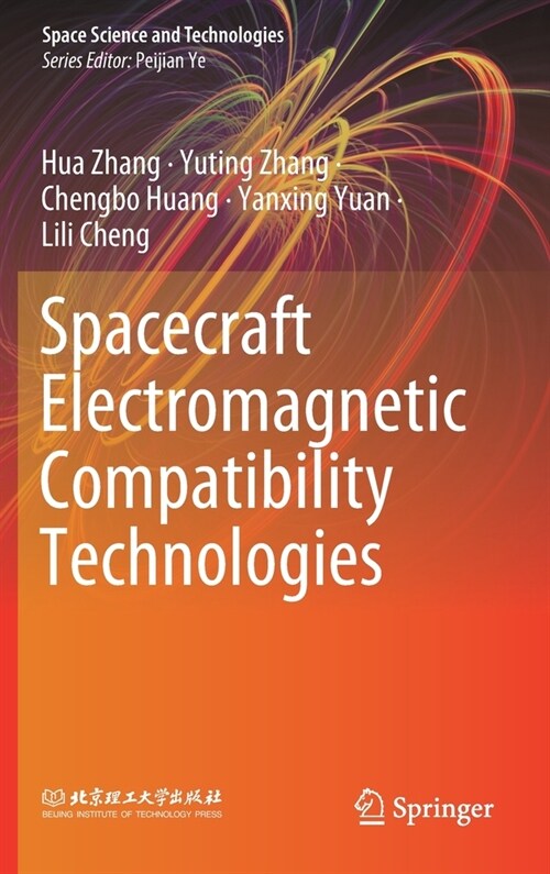 Spacecraft Electromagnetic Compatibility Technologies (Hardcover, 2020)