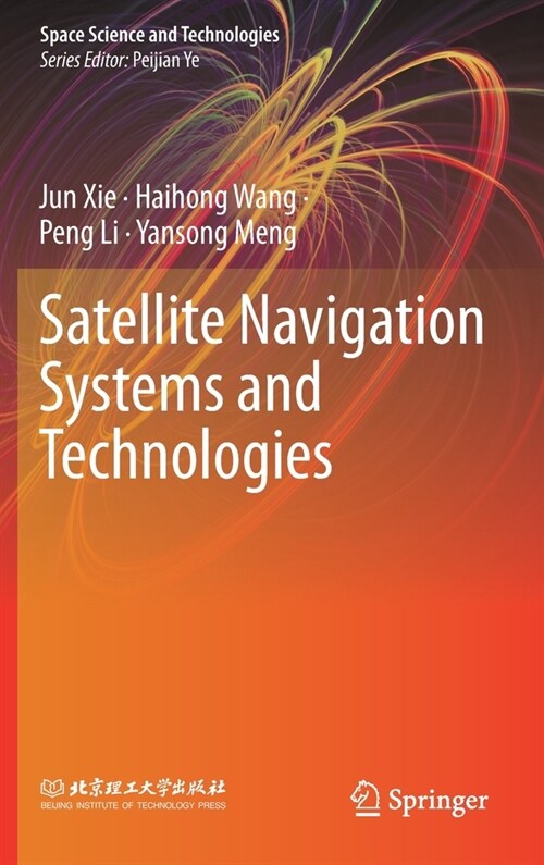 Satellite Navigation Systems and Technologies (Hardcover, 2021)